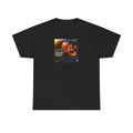 Still None Like You T-shirt