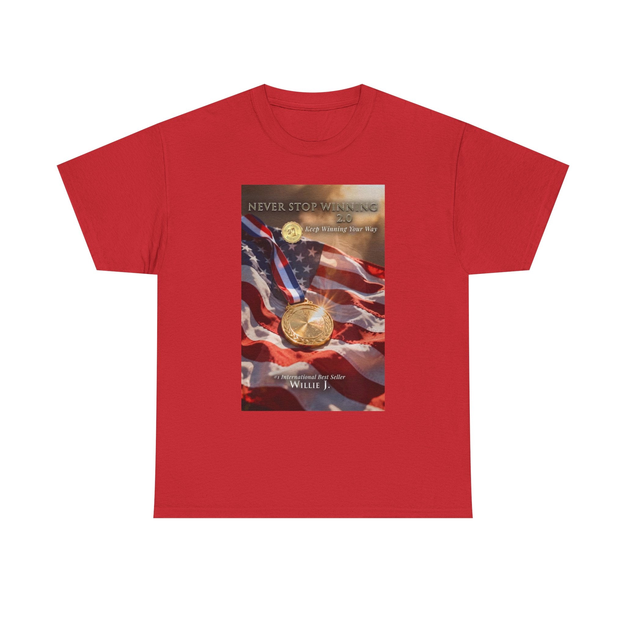 Never Stop Winning 2.0 T-Shirt