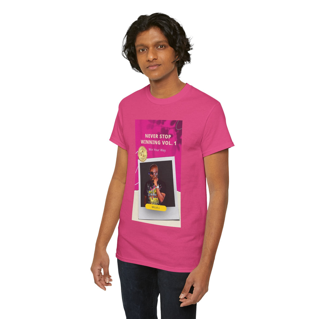 Never Stop Winning Vol. 1 T-Shirt
